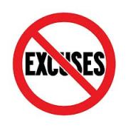 No excuses